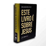 Bíblia Este Livro É Sobre Jesus NAA - Letra Grande - Capa Dura