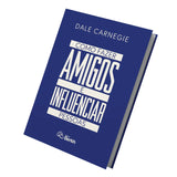 Como Fazer Amigos e Influenciar Pessoas | Dale Carnegie