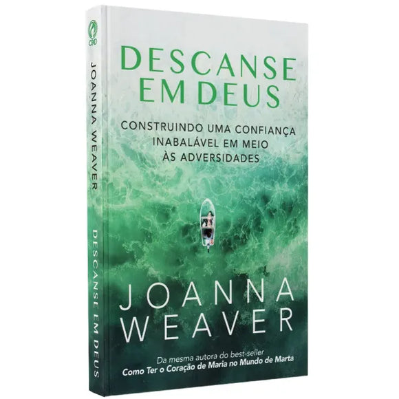 Descanse em Deus | Joanna Weaver