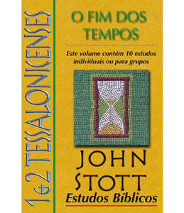 EB John Stott - 1 e 2 Tessalonicenses