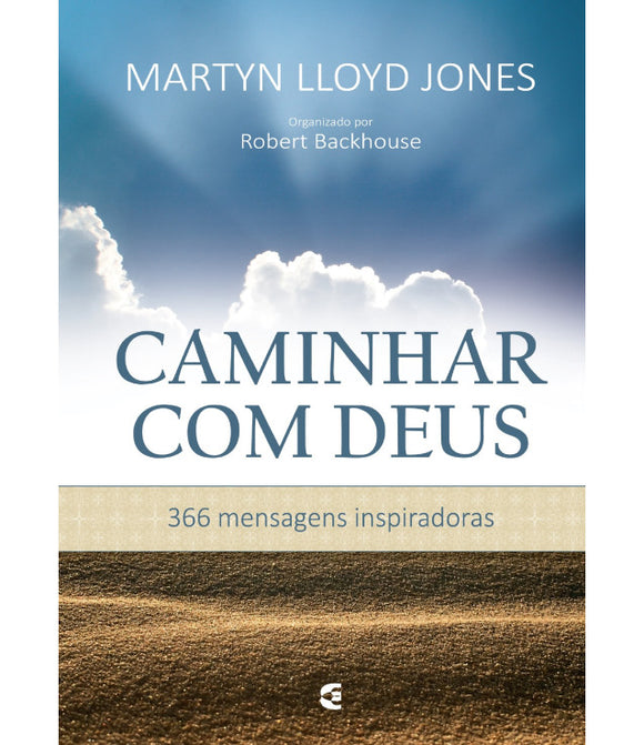 Caminhar Com Deus | Martyn Lloyd Jones