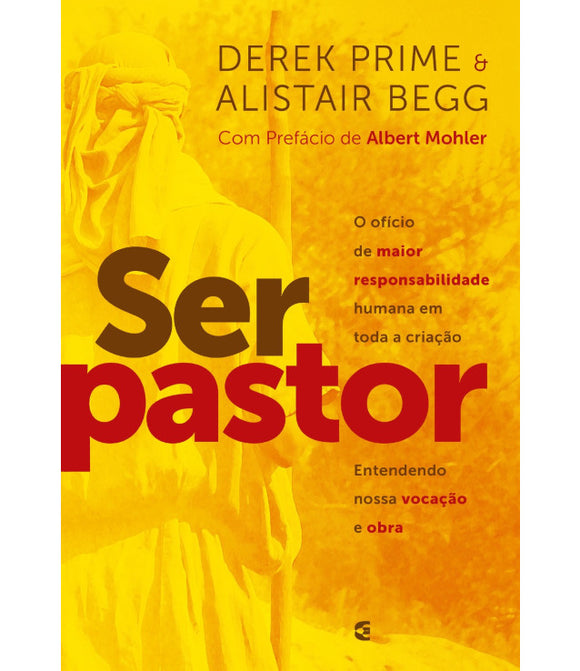 Ser Pastor | Derek Prime & Alistair Begg