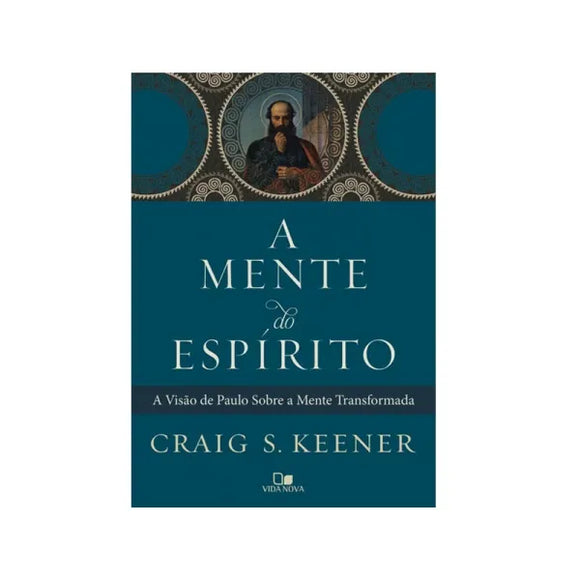 A Mente do Espírito | Craig S. Keener