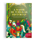 A Maior De Todas As Histórias | Kevin Deyoung e Don Clark