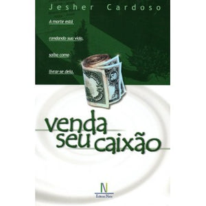 Venda Seu Caixão l Jesher Cardoso