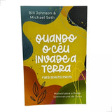 Quando O Céu Invade A Terra Para Adolescentes - Bill Johnson