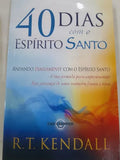 40 Dias Com O Espírito Santo R T Kendall