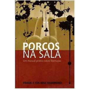 Porcos Na Sala | Frank e Ida Mae Hammond