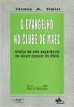 O Evangelho No Clube De Mães | Trein, Hans A.