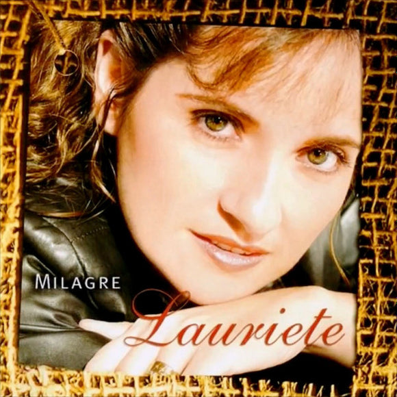 Lauriete – Milagre