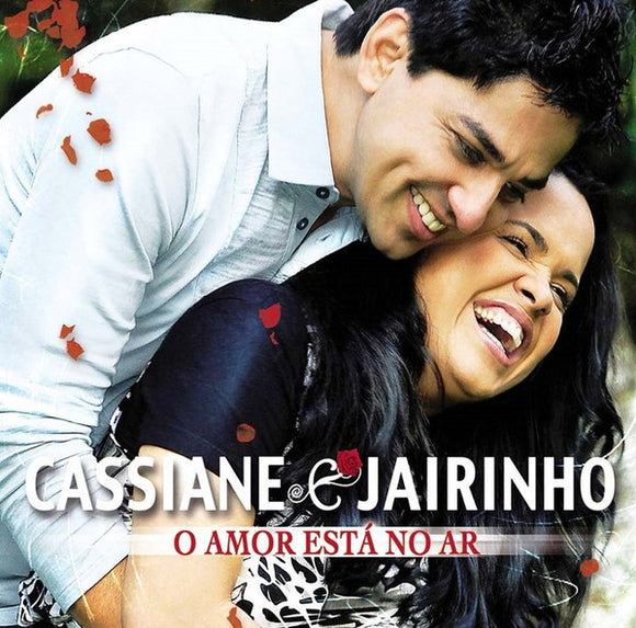 Cassiane E Jairinho – O Amor Está No Ar