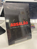 Absalão - O Rebelde Sem Causa | Pr. Eduardo Sampaio