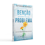 Benção em Dobro Pelo Seu Problema - KATHERINE RUONALA