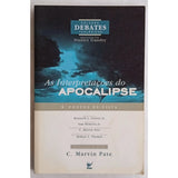 As Interpretações do Apocalipse - 4 Pontos de Vista | C. Marvin Pate