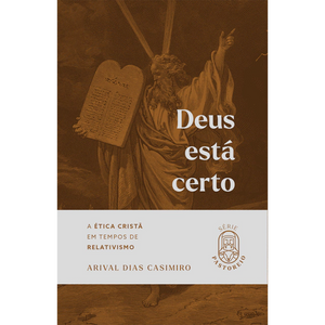 Deus Está Certo (Série Pastoreio) - Arival Dias Casimiro