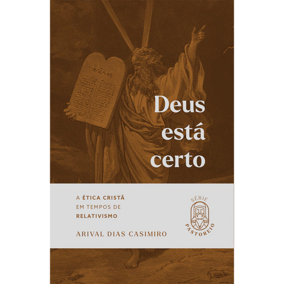 Deus Está Certo (Série Pastoreio) - Arival Dias Casimiro