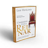 Chamados para reinar - LEIF HETLAND
