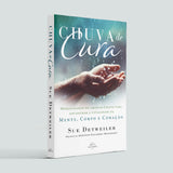 Chuva de cura - SUE DETWEILER