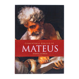 Comentário Bíblico de Mateus - Através da Bíblia l Itamir Neves