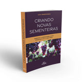 Criando novas sementeiras - EDINO MELO