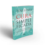 Cura simplificada - Tom Jones