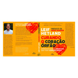 Curando o coração órfão - LEIF HETLAND