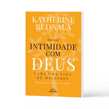 Devocional intimidade com Deus - KATHERINE RUONALA