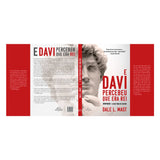 E Davi percebeu que era rei - Dale L. Mast