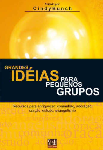 Grandes Ideias Para Pequenos Grupos