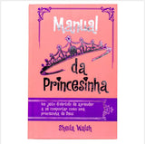Manual da Princesinha | Capa Dura l Sheila Walsh