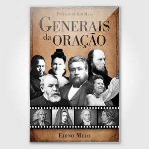 Generais Da Oração - Edino Melo