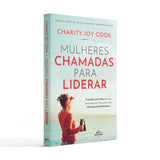 Mulheres chamadas para liderar - Charity Cook