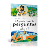 O Grande Livro De Perguntas Sobre A Fé - Gill Hollis