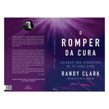 O romper da cura l RANDY CLARK