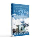 Olhando com os Olhos do Céu - Leif Hetland