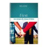 Ser Como Cristo - Viva no Corpo de Jesus Cristo - Fascículo 4