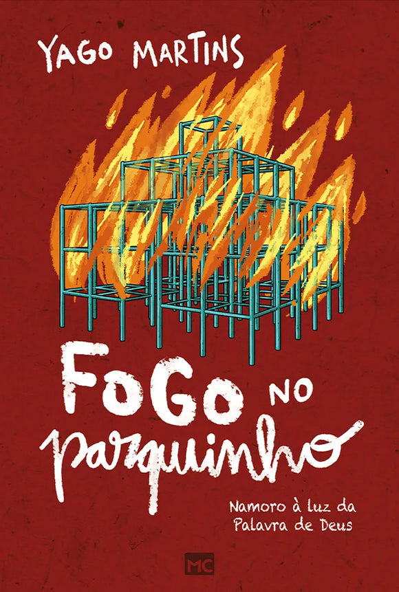 Fogo no Parquinho | Yago Martins