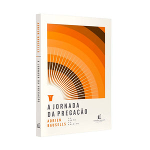 A Jornada da Pregação | Adrien Bausells