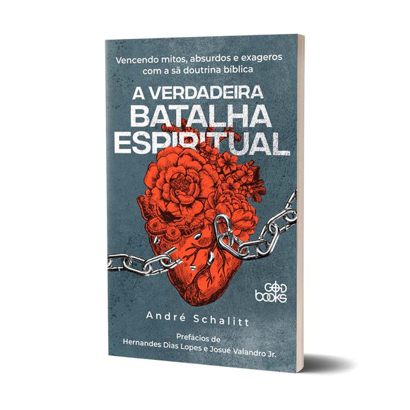 A Verdadeira Batalha Espiritual | André Schalitt