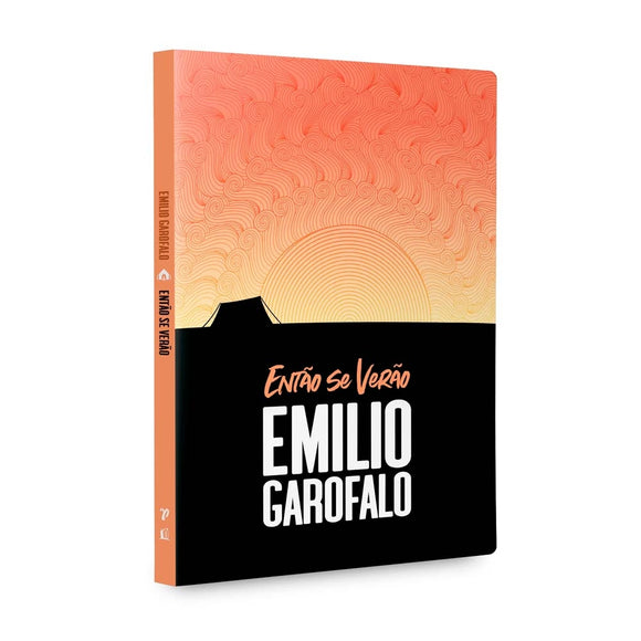 Então se Verão | Emilio Garofalo Neto