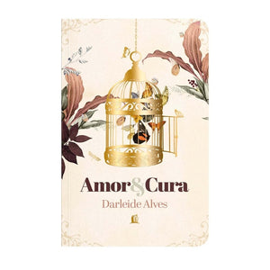 Amor e Cura | Darleide Alves