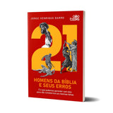 21 Homens da Bíblia e Seus Erros | Jorge Henrique Barro