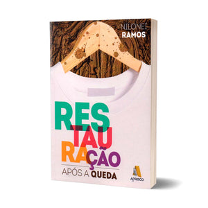 Restauração Após A Queda - Nilonei Ramos