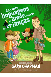 As 5 Linguagens do Amor Contadas às Crianças | Gary Chapman