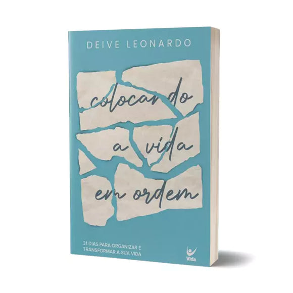 Devocional Colocando a Vida em Ordem | Deive Leonardo