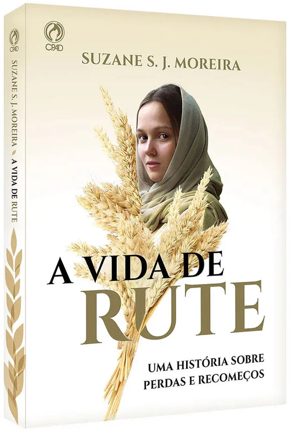 A Vida de Rute | Suzane S. J. Moreira