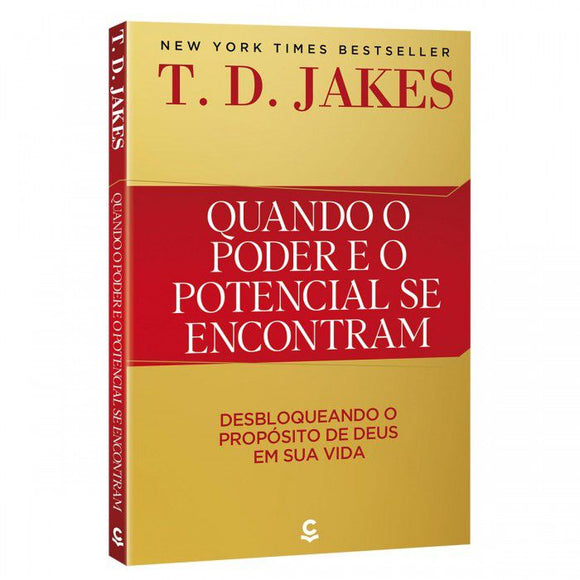 Quando o Poder e o Potencial se Encontram - T.D. Jakes