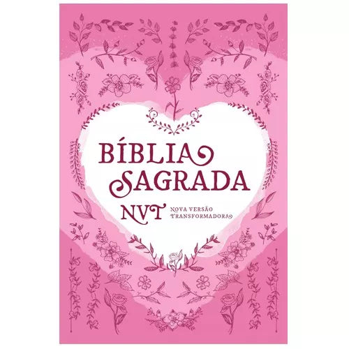 Bíblia Sagrada | NVT | Coração Rosa | Capa Dura