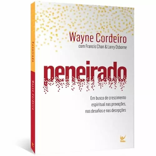 Peneirado | Wayne Cordeiro