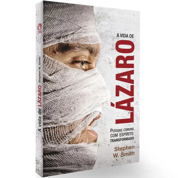 A Vida de Lázaro - Stephen w. Smith